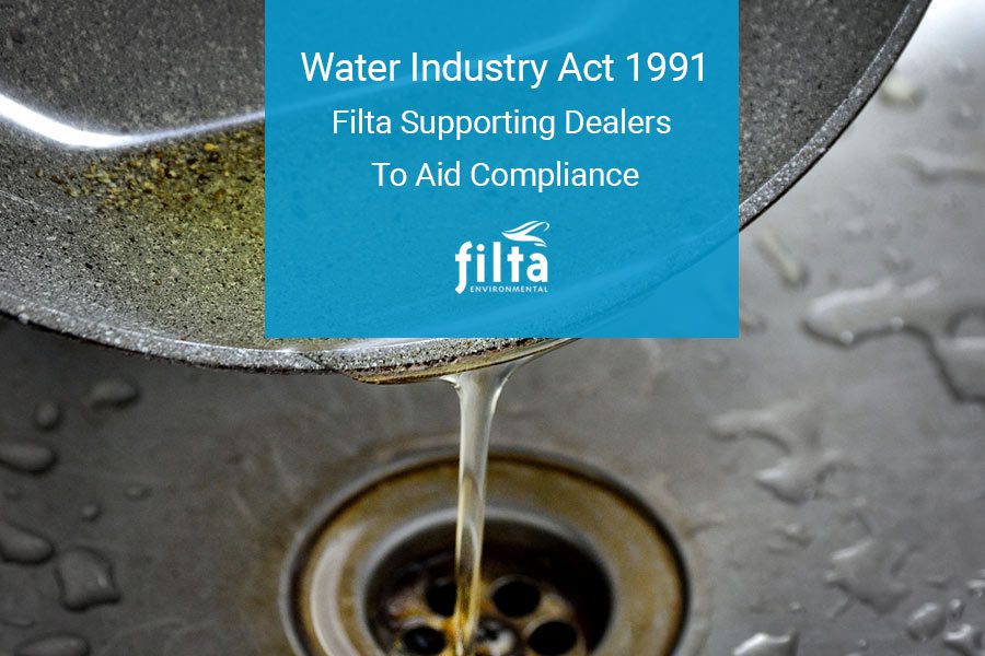 Water Industry Act 1991 - Dealers Compliance - Filta